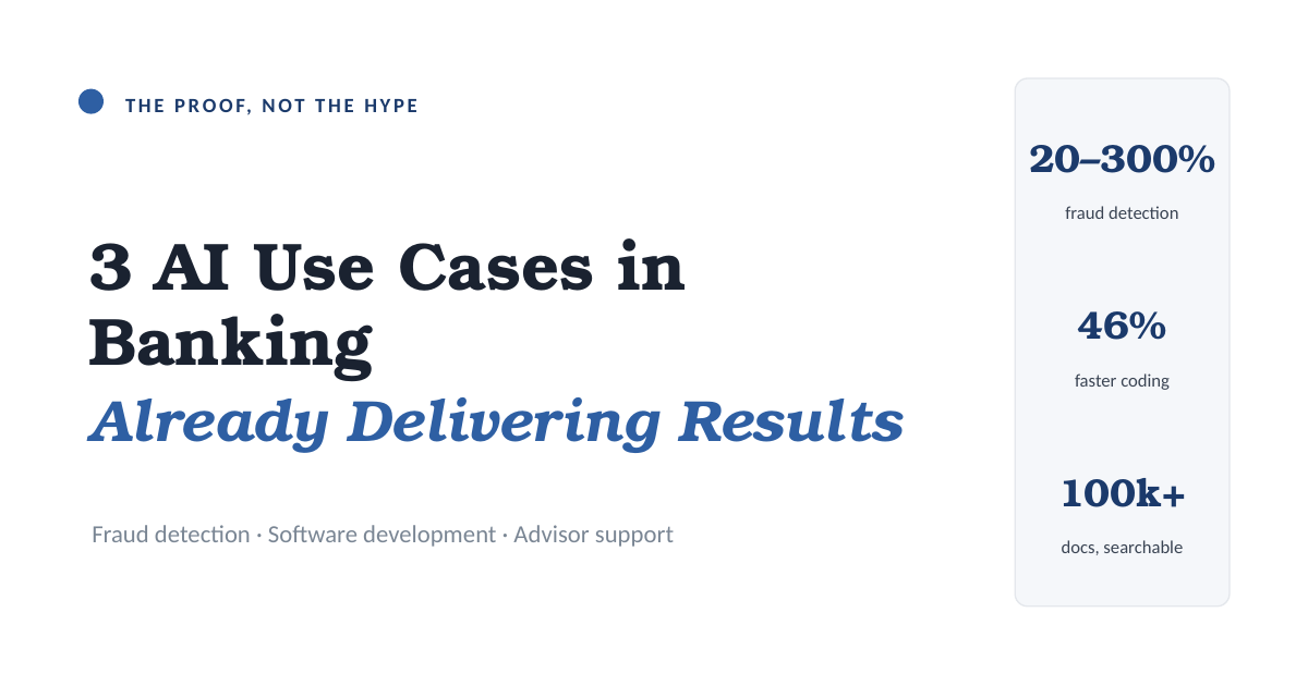 AI Use Cases in Banking - fraud detection, coding, and advisor tools.